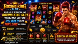 Mas sulit subukan ang Boxing King Slot para sa mga gustong relaxed pero thrilling na laro
