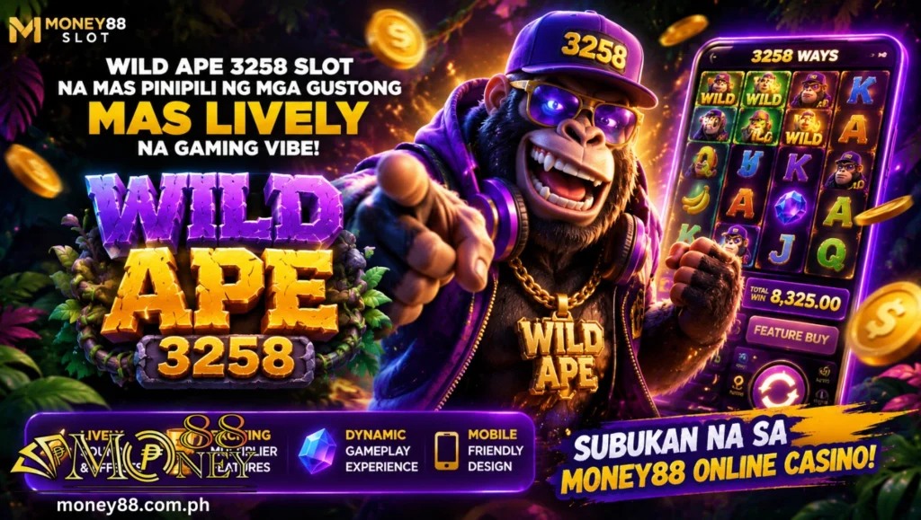 Wild Ape 3258 Slot na mas pinipili ng mga gustong mas lively na gaming vibe